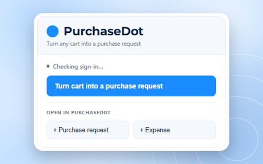 PurchaseDot Assistant :: Browser assistant for PurchaseDot — convert any cart into a purchase request.