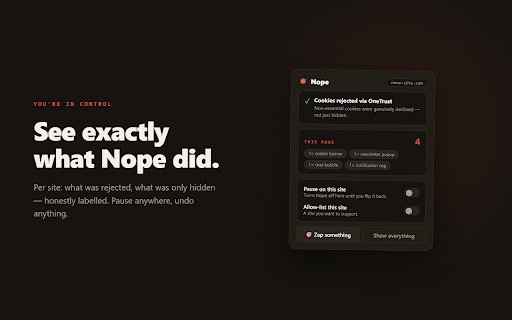 Nope — Reject Cookie Banners, Block Popups & Web Annoyances, Free :: Auto-reject cookie banners and zap popups, newsletter modals, chat widgets & sign-in walls. Reject-first for real privacy. Free.