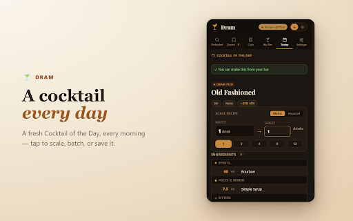 Dram — Cocktail Recipes & Your Bar :: Spot cocktail recipes on any page — scale, batch with dilution water, and track your bar.