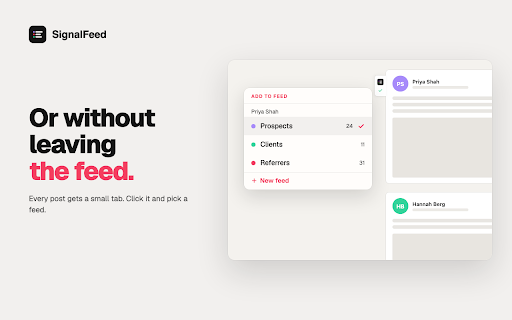 SignalFeed: Custom LinkedIn Feeds & Focus Lists :: Build custom LinkedIn feeds of clients, prospects and leads. See only their posts, skip the algorithm, and never miss an update.