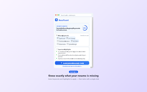 ResuFluent AI :: AI-powered job application assistant that analyzes job postings and tailors your resume to match requirements on job websites