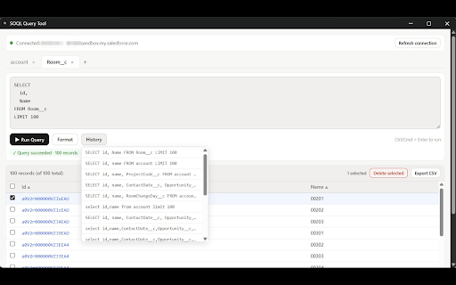 SOQL Query Tool :: Run SOQL queries against a logged-in Salesforce tab. No OAuth, no CORS setup required.