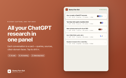 ChatGPT Query Fan-Out, Sources & Citations Extractor :: See the fan-out queries ChatGPT runs for each prompt, the sources it read, and the ones it cited. For SEO/GEO. Data stays local.