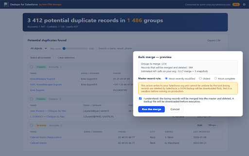 Dedupe for Salesforce :: Find and merge duplicate Accounts, Contacts and Leads in Salesforce. Free. No backend - your data never leaves your browser.