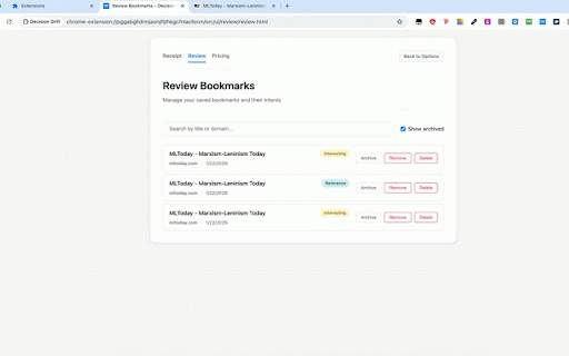 Decision Drift :: Capture intent when you bookmark and review your decisions