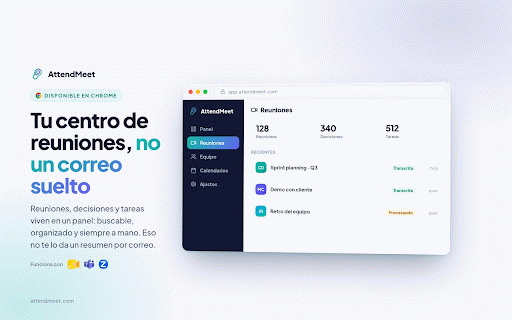 AttendMeet — Inteligencia de reuniones :: Graba tus reuniones de Meet, Teams y Zoom sin invitar a un bot. Transcripción, decisiones y tareas en un panel.