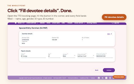 TTD Darshan Autofill :: Save your devotee details once, then autofill TTD's darshan booking forms in one click. No re-typing every time.