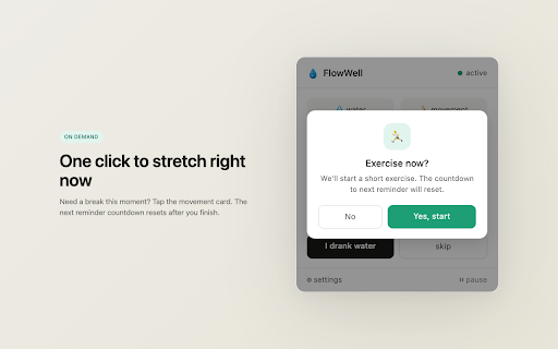 Flow Well :: Smart reminders to drink water and exercise. Pauses when you step away from your desk.