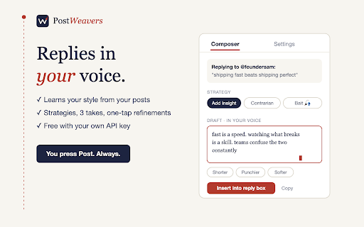 PostWeavers: AI Replies in Your Voice :: Drafts X replies in your voice. You read, edit, and press Post yourself. Never automated.
