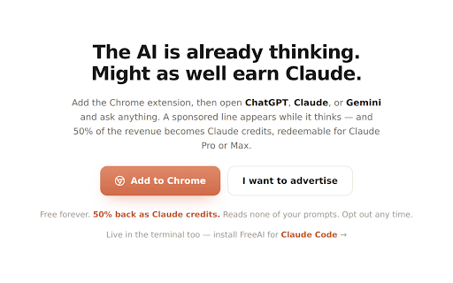 FreeAI.fyi — Earn from ChatGPT, Claude & Gemini :: Earn money while you use AI. Ads appear while AI thinks — 50% of revenue goes to you.