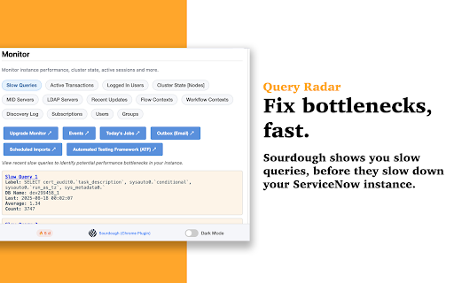 Sourdough - ServiceNow Monitoring and Analytics :: A Chrome extension for ServiceNow Admins and Developers with essential tools, analytics, graphs and monitoring features.