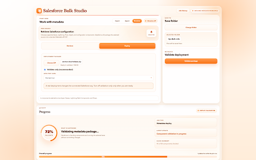 Salesforce Bulk Studio :: Import and export Salesforce data, retrieve or deploy metadata, and manage jobs from one workspace.