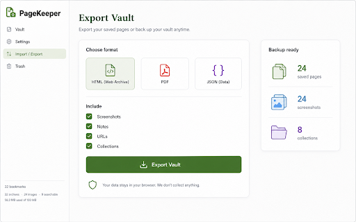 PageKeeper :: One green button, always within reach. Save any page as a bookmark, screenshot, or single-file HTML archive — all stored locally.