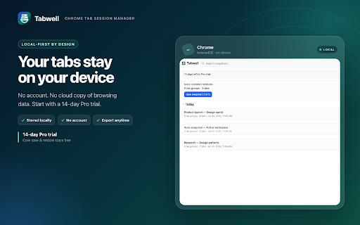 Tabwell — Tab Session Manager :: Save and restore Chrome tab sessions with group names, colors, and collapsed state preserved. Local-first; no account.