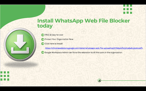 WhatsApp Web - File Upload and Download Blocker :: Enhances WhatsApp Web with privacy features: disables file upload, paste, right-click, attachment button, and removes distractions.