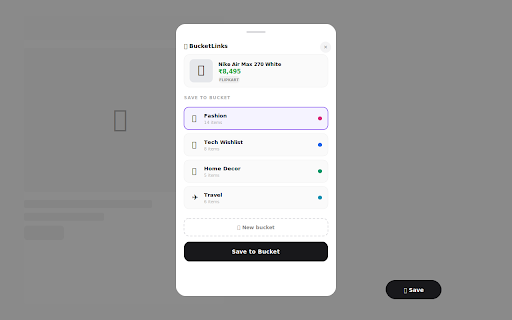 BucketLinks – Save Anything, Anywhere :: Save products from your favorite shopping sites into beautiful visual buckets. India's smartest wishlist extension.
