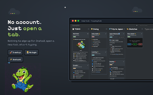 tapmytab :: Scratch anything on your new tab 📝
Effortless Kanban, drag-and-drop magic right from your browser tab! 🎨✨
- ✏️ Capture ideas…
