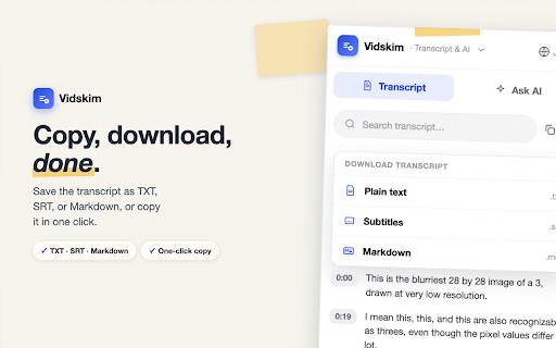 Vidskim: YouTube Transcript, Summary, AI Chat :: Free, unlimited transcript for any YouTube video. Summarize & chat with AI. Timestamps, translate, export.
