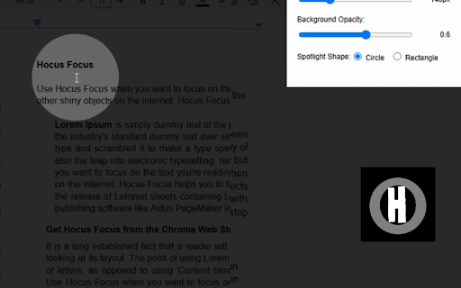 Hocus Focus :: Focus better. Reduce distractions. Creates an adjustable spotlight effect that highlights wherever you point.