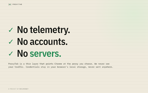ProxyTab — Proxy Manager & Switcher :: Proxy manager and switcher for Chrome. Pick a proxy per site, with bypass. SOCKS5, HTTP, Tailscale, WireGuard.
