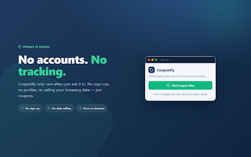 Couponify :: Couponify uses AI to scan the store you're visiting and surface trusted coupon sites that may have discounts or promo codes.