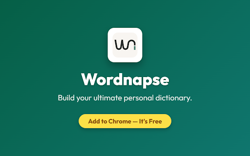 Wordnapse :: Instantly lookup and save new vocabulary, meanings, and sentences to your Wordnapse dictionary from any webpage.