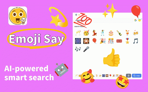 Emoji Say - AI-Powered Multilingual Emoji Search :: Quickly input suitable emojis on any website through AI-powered recommendations and precise search.