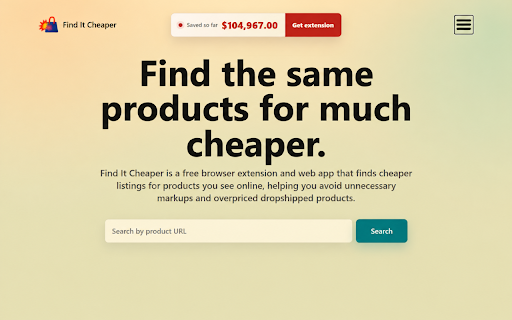 Find It Cheaper :: Find the same products for much cheaper. Anti dropshipping tool.