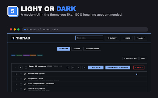 TheTab - OneTab Alternative | Tab Manager :: Frustrated with OneTab changes? Save all tabs with one click, undo mistakes, stay private. Free forever. No account. Works offline.