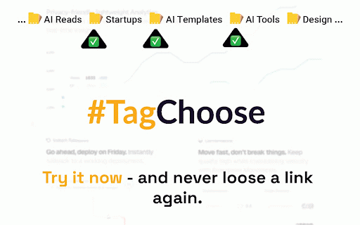 #TagChoose - Bookmark Manager with client-side AI :: #TagChoose categorizes your bookmarks with client-side AI using Gemini Nano LLM within your browser.