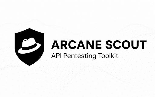 Arcane Scout — API Pentesting Toolkit :: A professional Chrome DevTools extension for API traffic inspection and web pentesting.