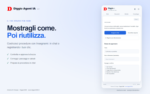Diggio Agent IA :: Chat AI e agente browser con il tuo modello: procedure riutilizzabili, consumi e comandi autonomi o da approvare.