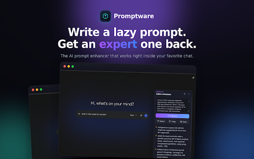 Promptware — AI Prompt Manager & Enhancer :: Save, organize, and AI-enhance prompts on ChatGPT, Claude, Gemini and other AI chat sites. Your vault stays local.