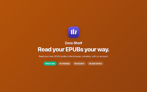 Zovo Shelf - EPUB Reader for Chrome :: Read your EPUBs in your browser. Shelf keeps your library, places and highlights on this device. No account, no tracking.
