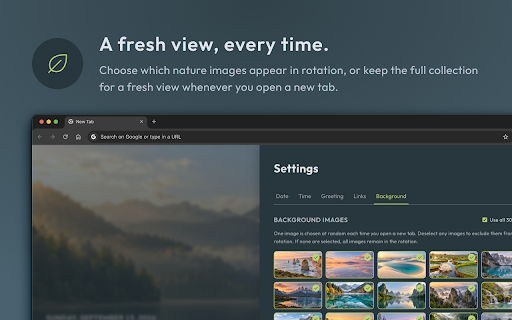 newleaf · minimal new tab :: A calm, minimal new tab with a clock, date, favorite links, and beautiful nature backgrounds. Private, lightweight, and free.