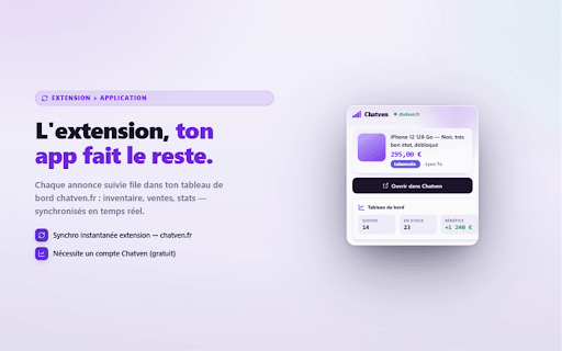 Chatven :: Gère tes achats-reventes LeBonCoin et Vinted directement depuis l'app