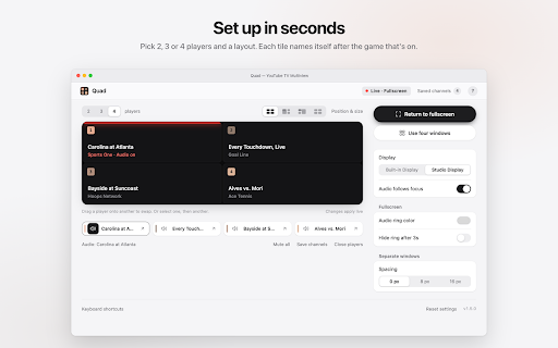 Quad — YouTube TV Multiview :: YouTube TV multiview for Chrome. Watch up to 4 games side by side in one fullscreen grid and switch the sound with a click.