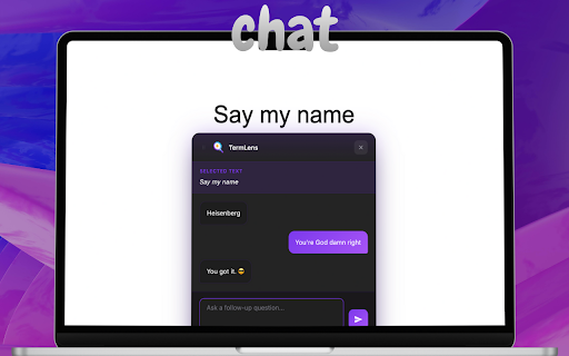 TermLens :: Highlight any term or sentence to get instant AI explanations and dive deeper with a contextual chatbot—without leaving the page.