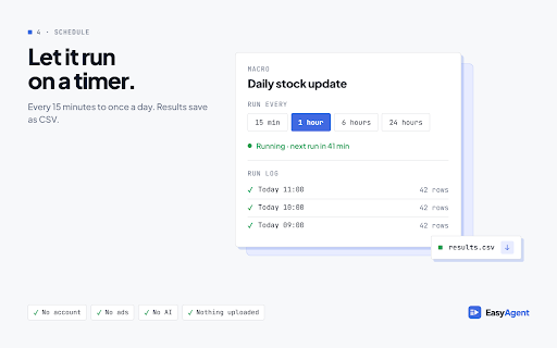 EasyAgent: Browser Macro Recorder & Form Filler :: Browser macro recorder & form filler. Record clicks and typing once, replay them for every row of your Excel or CSV data. Free.