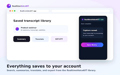 RealtimeVoiceKIT — Transcribe tabs, meetings & voice :: Capture any tab, meeting, or your voice and get live speech-to-text saved straight to your RealtimeVoiceKIT account.