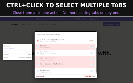 Palet — Command Palette for Chrome :: Command palette for Chrome. Find any tab, bookmark or history item instantly.