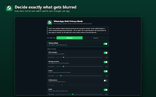 WhatsApp Web Privacy Mode :: Blur WhatsApp Web & Telegram Web messages, previews, names, avatars and media until you hover. Toggle with Alt+X.