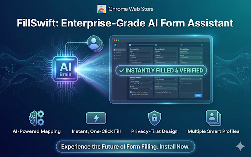 FillSwift- AI Powered Automated Form Filler :: Profile-based intelligent form autofill with LLM-powered semantic matching