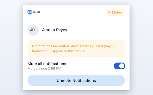 K12S Emergency Alerts :: Plays a loud alert sound and shows a notification when your school activates an emergency protocol, even if the K12S tab is closed.