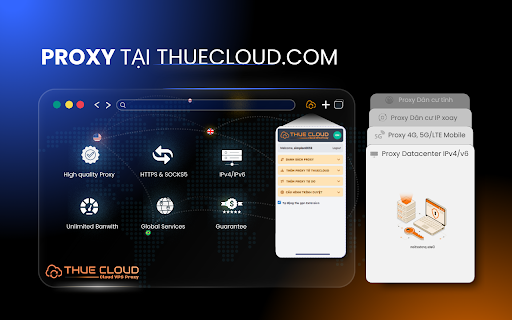 ThueCloud Proxy Extension :: Best Proxy Switcher and Manager For Chrome, Firefox, Opera, Edge, Safari