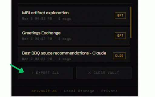 ArkVault — AI Memory Vault :: Vault your AI conversations from ChatGPT, Claude, Gemini, and more. Local only. Private. Yours forever.