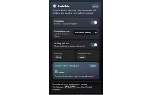 PasteSafe — AI Paste Sanitizer :: Protects API keys, emails and sensitive data when pasting into ChatGPT, Claude and Gemini. Detects and masks sensitive data.