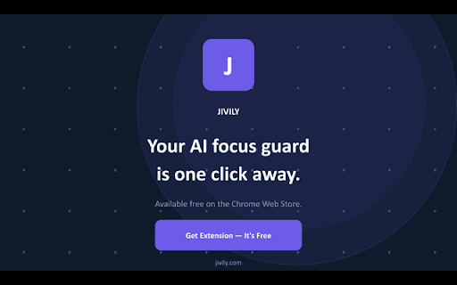 Jivily: AI Focus Guard :: Smart productivity tool protecting you from distractions.